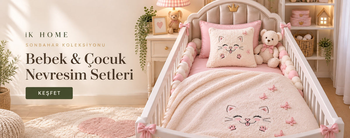 İK Home Bebek & Çocuk Nevresim Setleri - Sonbahar Koleksiyonu
